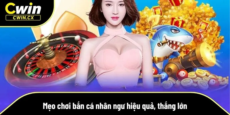 Mẹo chơi chuẩn từ cao thủ lão làng