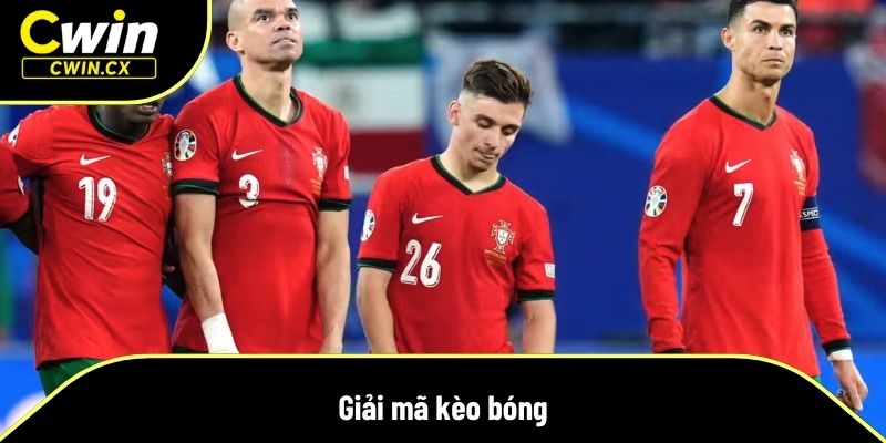 Giải mã kèo bóng