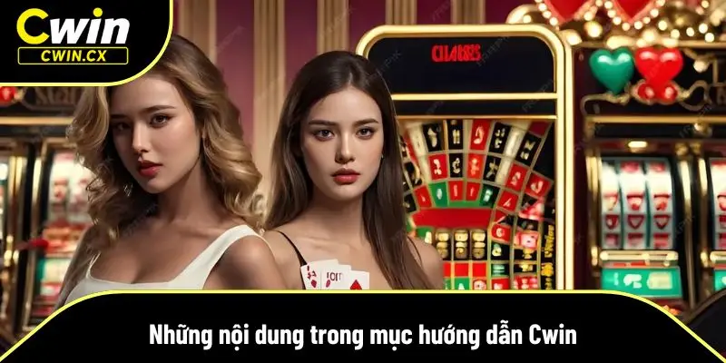 Hướng dẫn Cwin giúp bạn khám phá mọi bí quyết chơi hiệu quả