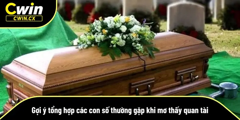 Những con số khác thường gặp khi liên quan đến giấc mơ quan tài