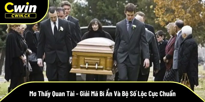 nằm mơ quan tài