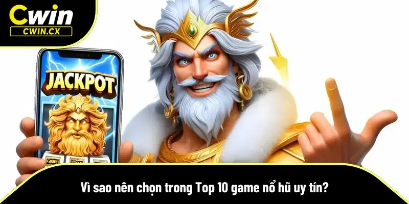 Lý do bạn nên trải nghiệm game nổ hũ uy tín