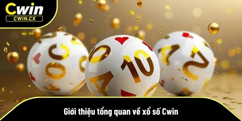 Xổ số Cwin là một sản phẩm giải trí hấp dẫn